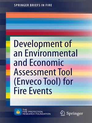 cover image of Development of an Environmental and Economic Assessment Tool (Enveco Tool) for Fire Events